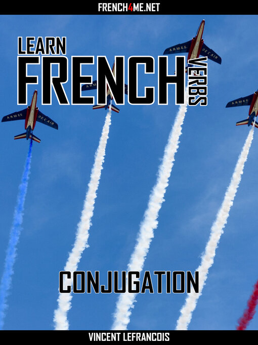 Title details for Learn French Verbs--Conjugation by Vincent Lefrancois - Wait list